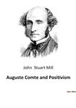 Auguste Comte and Positivism