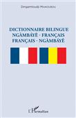 Dictionnaire bilingue ngàmbáye - français français -  ngàmbáye