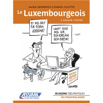 Le luxembourgeois à grande vitesse