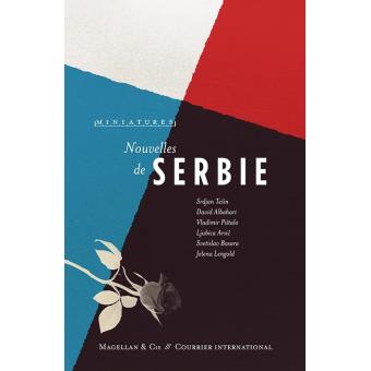 Nouvelles de Serbie - Miniatures - Éditions Magellan & Cie
