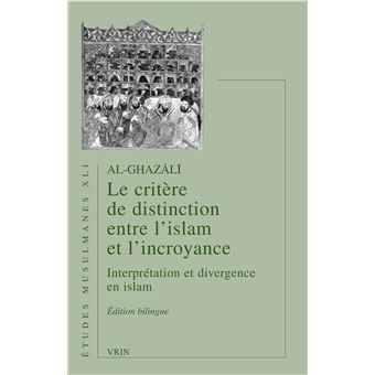 Le critère de distinction entre l'Islam et l'incroyance