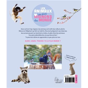 Les animaux les plus mignons du monde