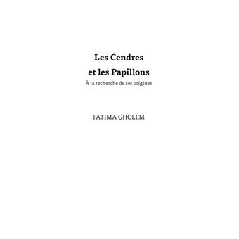 Les Cendres et Les Papillons