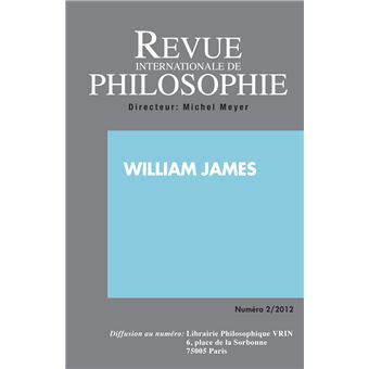 Revue internationale de philosophie 260 (2-2012) william james