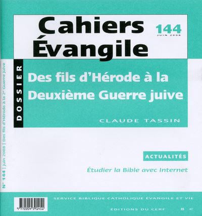 CE-144. Des fils d'Hérode à la Deuxième Guerre juive - Claude Tassin - broché