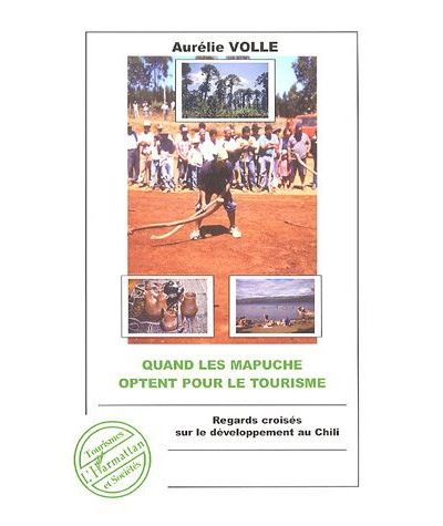 Quand les Mapuche optent pour le tourisme