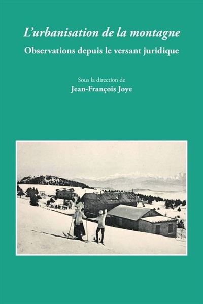L'urbanisation de la montagne