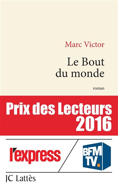 Le bout du monde - Marc Victor - broché