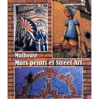 Mulhouse, mûrs peints et street art - 1