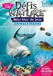 Bloc jeux - Défis Nature (avec stickers) - Animaux marins