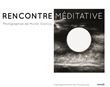 Rencontre Méditative