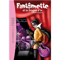 Fantômette 41 - Fantômette et le dragon d'or