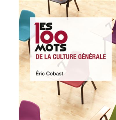 Les 100 dates de la culture générale - Éric Cobast (2024)