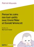 1001BB 183 - Penser les soins aux tout-petits avec Emmi Pikler et Donald Winnicott
