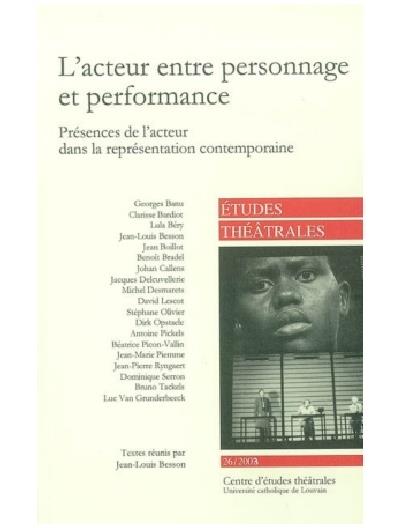 L'acteur entre personnage et performance