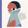 C'est secret ce que j'écris