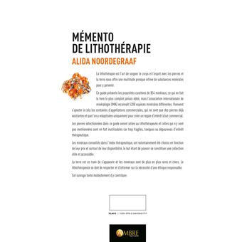 Mémento de lithothérapie - Plus de 850 minéraux et index thérapeutique de 400 troubles