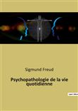Psychopathologie de la vie quotidienne