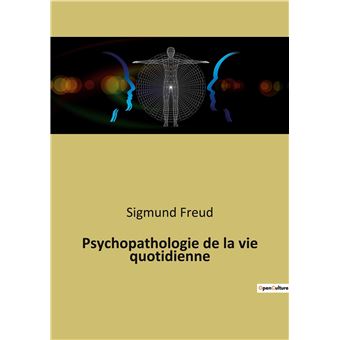 Psychopathologie de la vie quotidienne