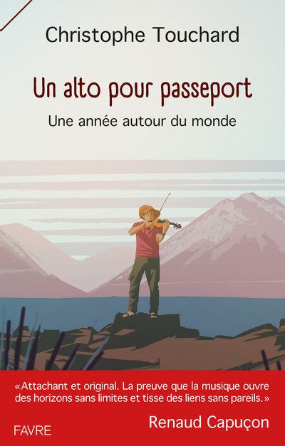 Couverture de Un alto pour passeport : une année autour du monde