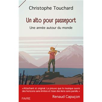 Un alto pour passeport - Une année autour du monde