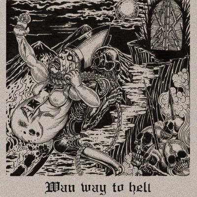 Wan way to hell