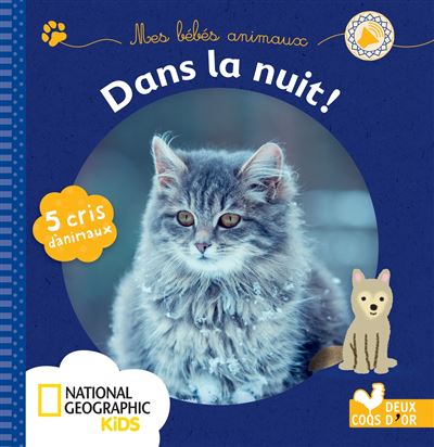 Mes bébés animaux dans la nuit - livre sonore National Geographic