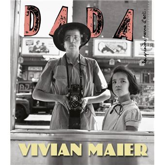 Vivian Maier (revue DADA 257)