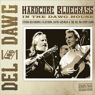 Del and dawg hardcore bluegrass