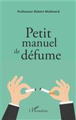 Petit manuel de défume