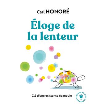 Eloge de la lenteur