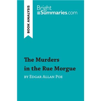 The Murders in the Rue Morgue by Edgar Allan Poe (Book Analysis ...