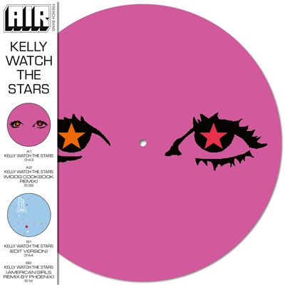 Kelly Watch The Stars Picture Disc