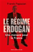 Le Régime Erdogan - Une menace pour la France