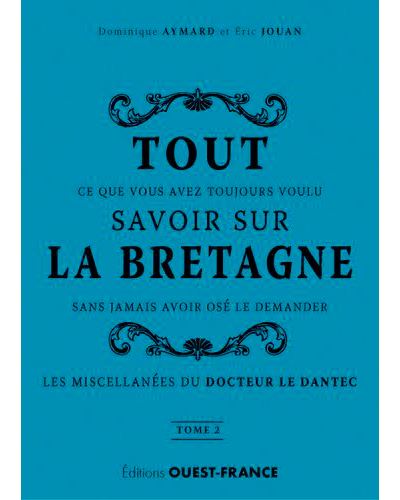 Tout savoir sur la Bretagne
