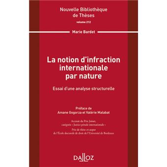 La notion d infraction internationale par nature - Volume 212