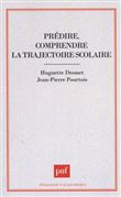 Prédire, comprendre la trajectoire scolaire