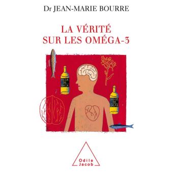 La Vérité sur les oméga-3 - 1
