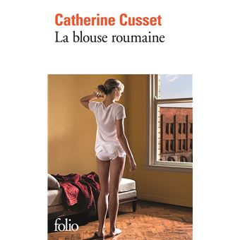 La blouse romaine de Catherine Cusset