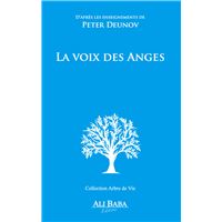 La voix des anges - D'après les enseignements de Peter Deunov