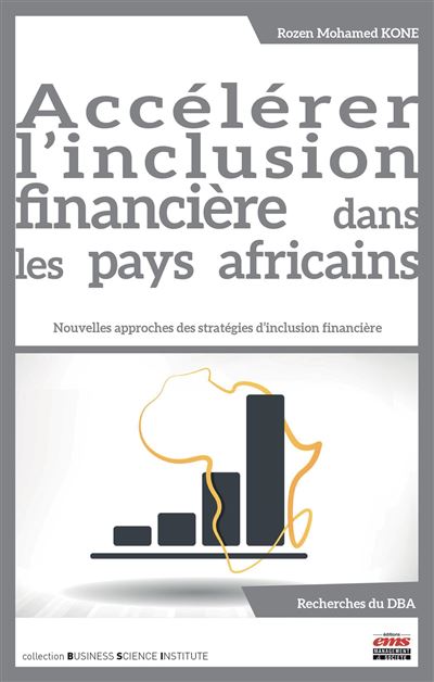 Accélération de l'inclusion financière dans les pays africains - Rozen Mohamed Kone - broché