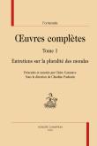 Oeuvres completes, entretiens sur la pluralité des mondes