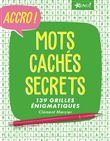 Accro ! mots cachés secrets