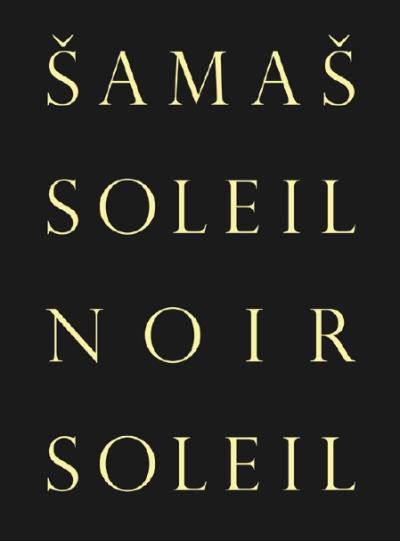 Samas Soleil Noir Soleil