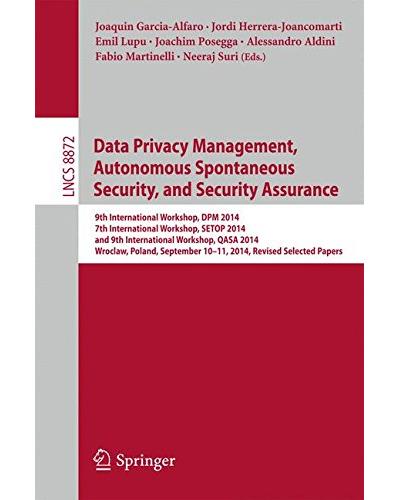 Data privacy management, autonomous spontaneous security, an