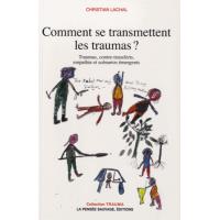 Comment se transmettent les traumas
