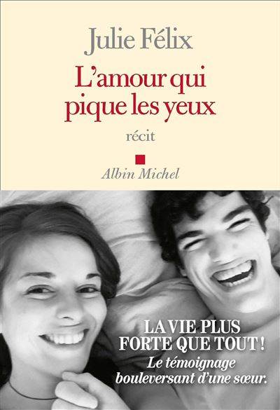 L Amour Qui Pique Les Yeux Broche Julie Felix Achat Livre Ou Ebook Fnac