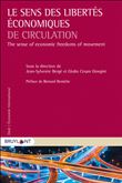 Le sens des libertés économiques de circulation (fr/EN)
