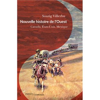 Nouvelle histoire de l'Ouest