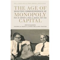 The Age of Monopoly Capital